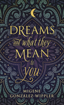 Bild på Dreams and What They Mean to You Dreams and What They Mean to You