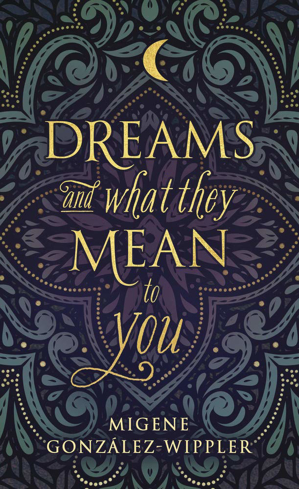 Bild på Dreams and What They Mean to You Dreams and What They Mean to You