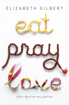 Bild på Eat, Pray, Love: One Woman's Search For Everything Across Italy, India & Indonesia (Q)
