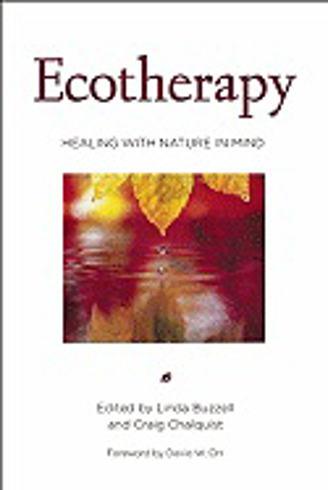 Bild på Ecotherapy: Healing with Nature in Mind