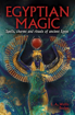 Bild på Egyptian Magic: Spells, charms and rituals of ancient Egypt