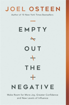 Bild på Empty Out the Negative: Make Room for More Joy, Greater Confidence, and New Levels of Influence