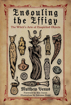 Bild på Ensouling the Effigy: The Witch’s Arte of Enspirited Objects