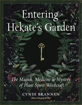 Bild på Entering Hekate's Garden