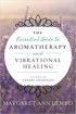 Bild på Essential guide to aromatherapy and vibrational healing