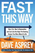 Bild på Fast This Way: Burn Fat, Heal Inflammation and Eat Like the High-Performing Human You Were Meant to Be