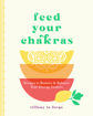 Bild på Feed Your Chakras
