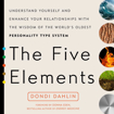 Bild på Five elements - understand yourself and enhance your relationships with the