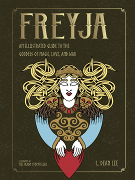 Bild på Freyja: An Illustrated Guide to the Goddess of Magic, Love, and War