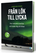 Bild på Från lök till lycka : hur naturen coachar och leder dig till frihet