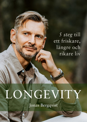 Bild på Longevity; 5 steg till ett friskare längre och rikare liv