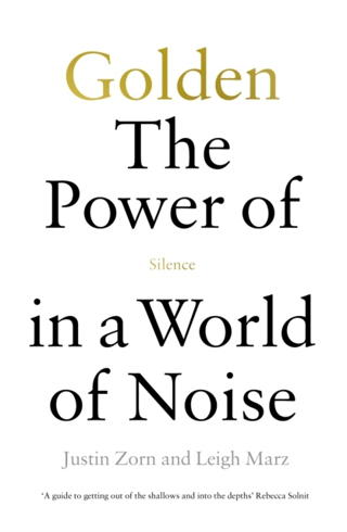 Bild på Golden: The Power of Silence in a World of Noise