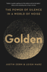 Bild på Golden: The Power of Silence in a World of Noise