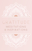 Bild på Gratitude: Meditations & Inspirations