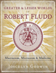 Bild på Greater And Lesser Worlds Of Robert Fludd