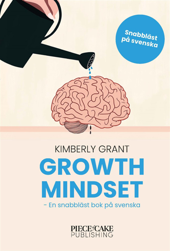 Bild på Growth Mindset : En snabbläst version på svenska
