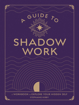 Bild på Guide To Shadow Work