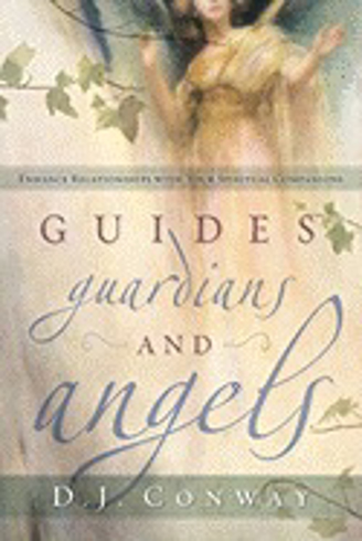 Bild på Guides, Guardians and Angels: Enhance Relationships with Your Spiritual Companions