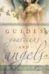 Bild på Guides, Guardians and Angels: Enhance Relationships with Your Spiritual Companions