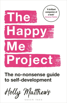 Bild på Happy Me Project - The no-nonsense guide to self-development