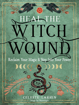 Bild på Heal the Witch Wound