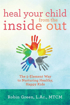 Bild på Heal Your Child from the Inside Out