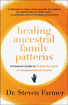 Bild på Healing Ancestral Family Patterns: A Practical Guide to Ending the Cycle of Intergenerational Trauma