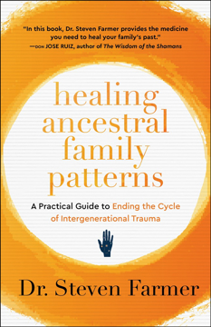 Bild på Healing Ancestral Family Patterns: A Practical Guide to Ending the Cycle of Intergenerational Trauma