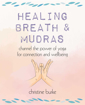 Bild på Healing Breath And Mudras