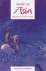 Bild på Heart Of Asia : Memoirs from the Himalayas