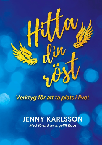 Bild på Hitta din röst : verktyg för att ta plats i livet