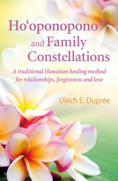 Bild på Hooponopono and family constellations - a traditional hawaiian healing meth
