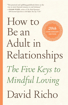 Bild på How to Be an Adult in Relationships