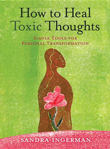 Bild på How to heal toxic thoughts - simple tools for personal transformation