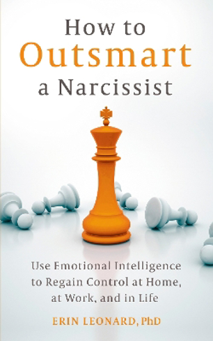 Bild på How to Outsmart a Narcissist: Use Emotional Intelligence to Regain Control at Home, at Work, and in Life
