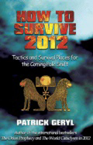 Bild på How To Survive 2012: Tactics & Survival Places For The Comin