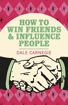 Bild på How to Win Friends and Influence People