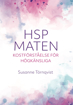 Bild på HSP-maten : kostförståelse för högkänsliga