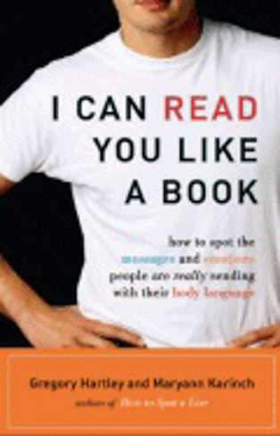 Bild på I Can Read You Like A Book : How to Spot the Messages and Emotions People Are Really Sending with their Body Language