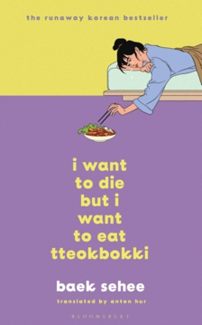 Bild på I Want to Die but I Want to Eat Tteokbokki