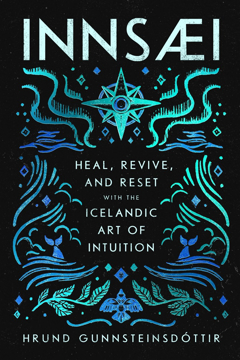 Bild på InnSaei: Heal, Revive and Reset with the Icelandic Art of Intuition