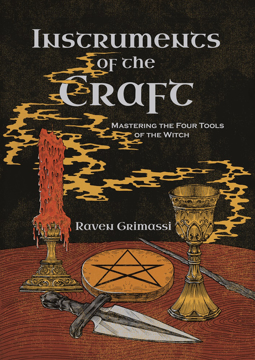 Bild på Instruments of the Craft: Mastering the Four Tools of the Witch