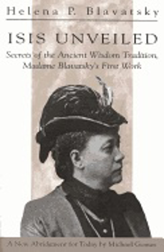Bild på Isis unveiled - secrets of the ancient wisdom tradition, madame blavatskys