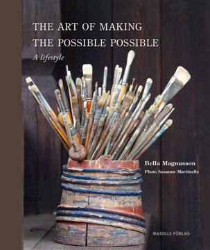 Bild på The art of making the possible possible: A lifestyle