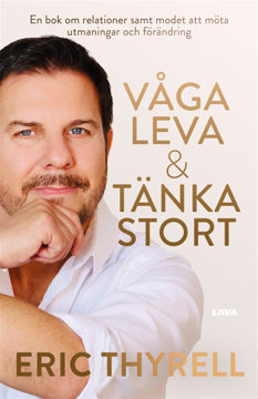 Bild på Våga leva & tänka stort