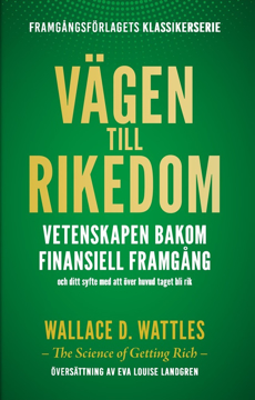 Bild på Vägen till rikedom : Vetenskapen bakom finansiell framgång