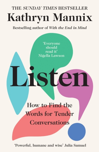 Bild på Listen: How to Find the Words for Tender Conversations
