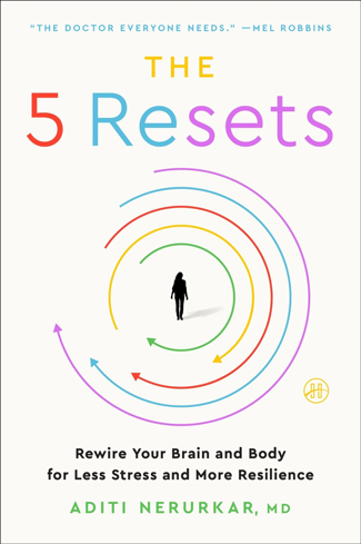 Bild på The 5 Resets: Rewire Your Brain and Body for Less Stress and More Resilience