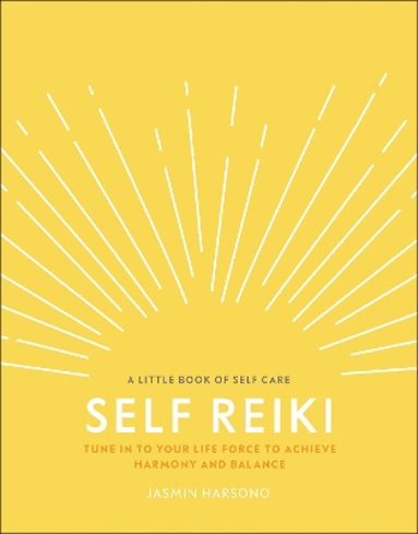 Bild på Self Reiki: Tune in to Your Life Force to Achieve Harmony and Balance