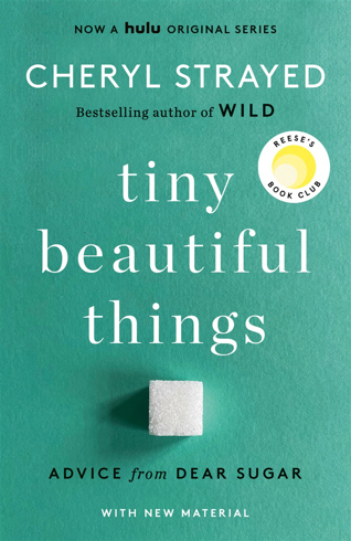 Bild på Tiny Beautiful Things (10th Anniversary Edition): Reese's Book Club: Advice from Dear Sugar